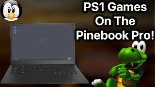 Testing PS1 Emulation on the Pinebook Pro [upl. by Gaiser701]