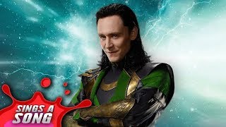 Loki Sings A Song Avengers Infinity War Parody [upl. by Eseela778]