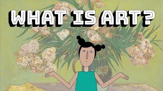 What is Art [upl. by Ardnua]