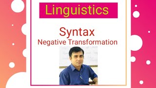 Negative Transformation in Syntax Linguistics  Waqas Azeem [upl. by Dumah]