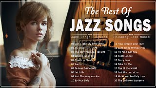 Jazz Greatest Hits Full Album 🧶 The Best Jazz Songs Of all Time [upl. by Tamer]