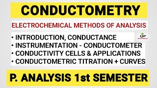 Conductometry Complete  Conductometric Titration  Conductivity Cell  P1 Unit 5  P Analysis 1 [upl. by Madora]