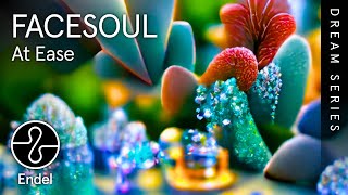 FACESOUL  At Ease  Soul Slumber  EndelSound Dream Series [upl. by Olegnaed]