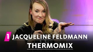 Jacqueline Feldmann Thermomix  1LIVE Generation Gag [upl. by Eitsrik]