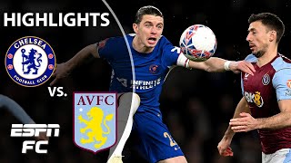 Chelsea vs Aston Villa  FA Cup Highlights  ESPN FC [upl. by Anrim]