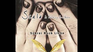 Scala amp Kolacny Brothers  Schrei nach Liebe  2004 [upl. by Enomal]