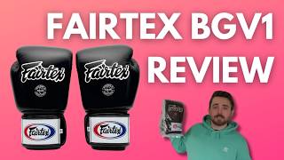 Fairtex BGV1 Review  The Perfect Muay Thai Sparring Glove [upl. by Zuckerman89]