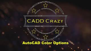 AutoCAD Color Options [upl. by Atires]