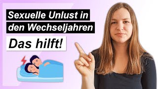 Libidoverlust in den Wechseljahren  Was tun [upl. by Adnohsak]