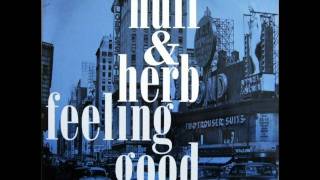 Huff amp Herb  Feeling Good Epic Mix [upl. by Azral]