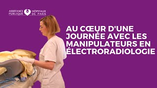 En immersion Avec les manipulateurs électroradiologie à lhôpital européen GeorgesPompidou APHP [upl. by Camfort]