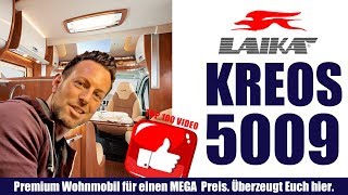 LAIKA KREOS 5009 Das Premium Wohnmobil aus Italien vorgestellt [upl. by Matronna]