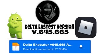 Lastest Version Delta Executor v645665 Official Version  Best Executor For Android [upl. by Airtal]