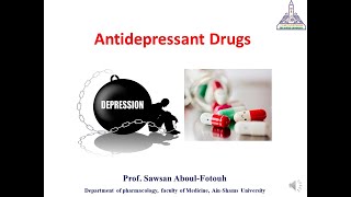 Antidepressant Drugs TCAs SSRIs SNRIs MAOIs Atypical Prof Sawsan AboulFotouh [upl. by Isleana11]