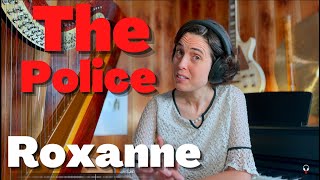 The Police Roxanne  A Classical Musician’s First Listen and Reaction [upl. by Annet]