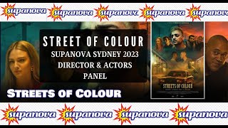 Streets of Colour Supanova Sydney 2023 SYD23  Director amp Actors Panel [upl. by Agemo]