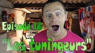 Drumaturgie Fumiste épisode 18  Les tuningueurs [upl. by Sharlene320]