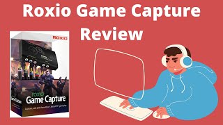 Roxio Game Capture HD Pro Software  All you need to know about it [upl. by Nosneh]