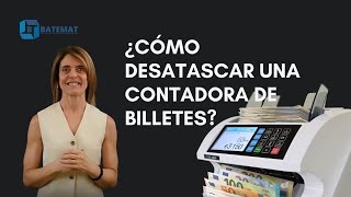 ¿Cómo desatascar una contadora de billetes [upl. by Ettennyl]