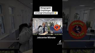 „Bürgergeld Empfänger verlangt Urlaubsgeld“ viralvideo fyp foryou jobcenter bürgergeld fy tok [upl. by Anirt]