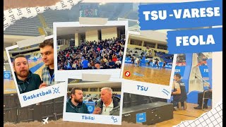 Feolas Vlog  BC TSU  Itelyum Varese FIBA Europe Cup [upl. by Sitof547]