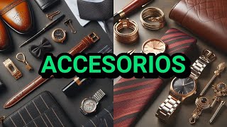 El Toque Final Accesorios que Elevan tu Estilo para Hombre [upl. by Ecinaej886]