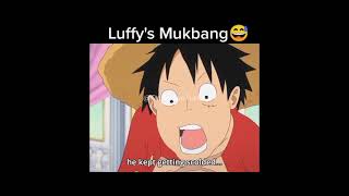 Luffy doing a mukbang  bro has huge appetite luffy onepiece [upl. by Oraneg125]