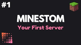 Minestom Tutorial Ep 1 Your First Minecraft Server [upl. by Seow]