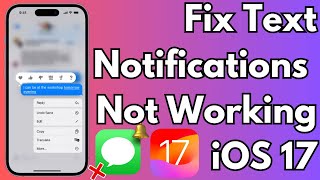 How To Fix Text Notifications Not Working after iOS 17 Update [upl. by Ahsiram]