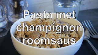 Pasta met champignonroomsaus recept [upl. by Manton464]