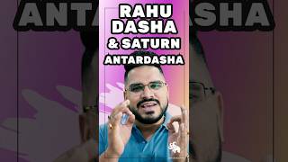 Rahu Mahadasha and Saturn Antardasha Effects in Astrology [upl. by Etteinotna]