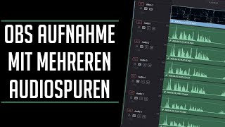 OBS Aufnahme mit mehreren Audiospuren  Mikrofon oder Musik im Video entfernen [upl. by Sherlock]