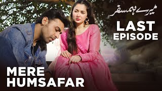 Mere HumSafar Last Episode  Farhan Saeed  Hania Amir  Pakistani Drama [upl. by Kristoforo]