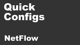 Quick Configs  NetFlow v5 v8 v9 flexible samplers export caching [upl. by Dymphia272]