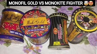 Monokite Fighter VS Monofil Gold 😱🤯🤩 Full Unboxing  Review 👍💫🤩 [upl. by Evered]