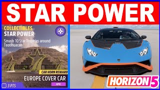 Forza Horizon 5 STAR POWER Collectibles Smash 10 Star Trophies Around Teotihuacan [upl. by Coffin367]