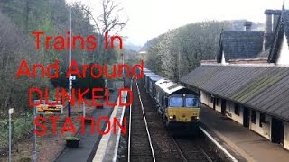 Trains In and Around DUNKELD AND BIRNAM STATION [upl. by Aran]