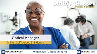 Career Training Program  Optical Manager [upl. by Annovahs]