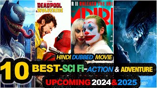 quot🥳 Best Movies 2024 amp 2025 Top 10 Upcoming Action SciFi amp Horror Thrills Youll CantMiss 🚀👻quot [upl. by Thill]