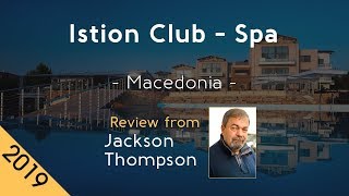 Istion Club  Spa 5⋆ Review 2019 [upl. by Ridley]