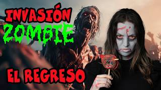 EL REGRESO DE LA INVASIÓN ZOMBIE [upl. by Emelyne489]