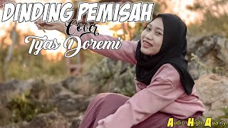 ❗❗DINDING PEMISAH  Tyas Doremi Semacam Konten Tak di Sengaja [upl. by Sidney]