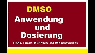 Wundermittel DMSO Anwendung und Dosierung bei Wunden Wundheilung oder Schmerzen aller Art [upl. by Bala465]