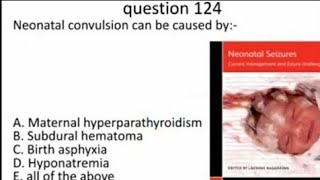 MCQ 124 how to approach for neonatal seizures HIE perinatal asphyxia IVH hypoglycemiameningitis [upl. by Hymie]