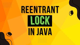 What Is Reentrant Lock In Java  Complete Multithreading Tutorial Series Ep 26 [upl. by Trawets]