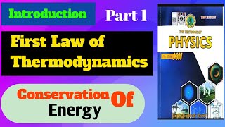 first Law Of Thermodynamics part 1  new book physics XII [upl. by Liemaj541]