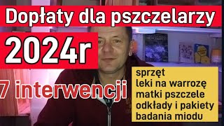 Dotacje na 2024 rok Sprzęt walka z warrozą odkłady i matki pszczele badania miodu [upl. by Ierdna]