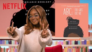 Marsai Martin Reads quotABCs For Girls Like Mequot  Bookmarks  Netflix Jr [upl. by Swigart]