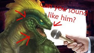 how to voice Lizardfolk [upl. by Nehr]