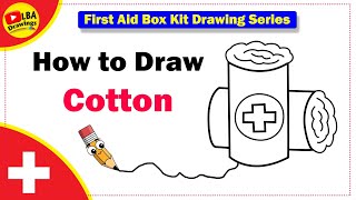 Cotton Drawing  First Aid Kit Drawing Series [upl. by Ashly]